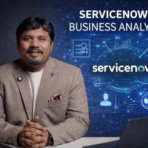 ServiceNow IT Business Analyst Program